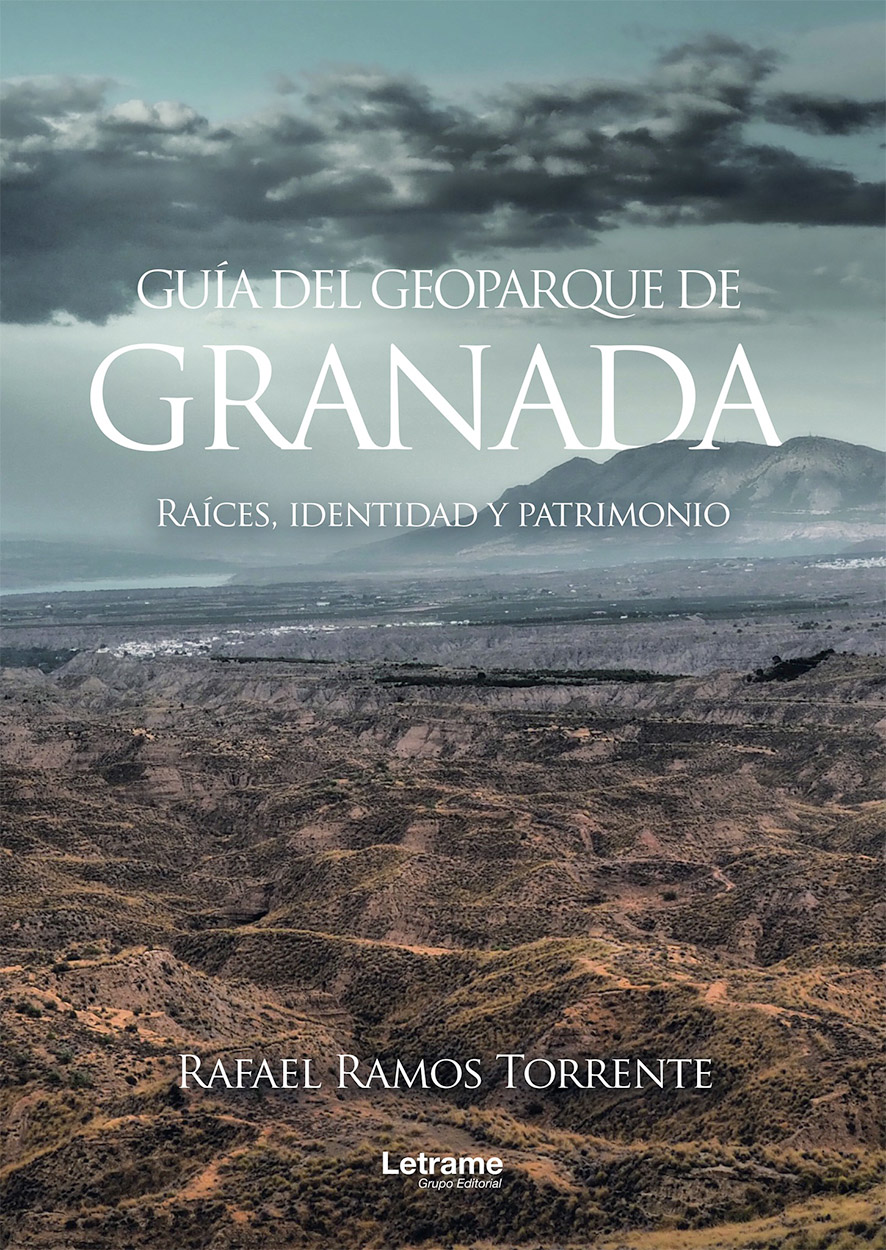 Publicado un libro sobre el Geoparque de Granada, del que es autor Rafael Ramos Torrente